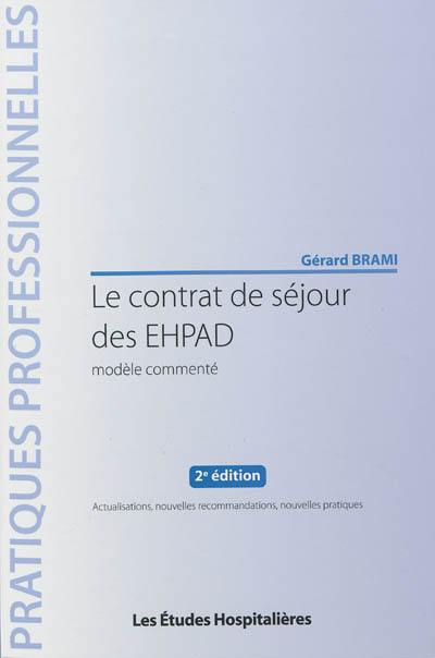 Le contrat de séjour des EHPAD : modèle commenté