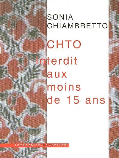 Chto : interdit aux moins de 15 ans