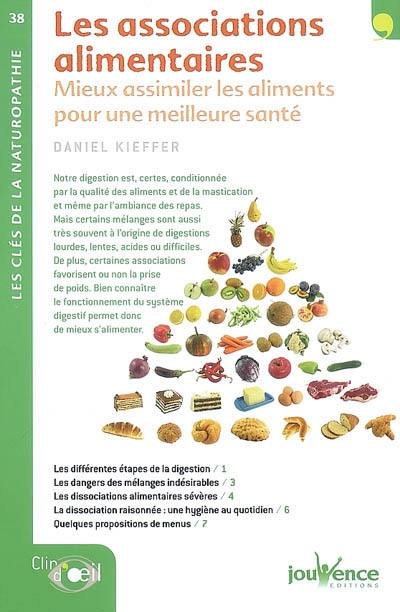 Les associations alimentaires : mieux assimiler les aliments pour une meilleure santé