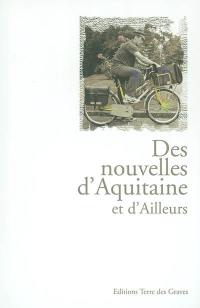 Des nouvelles d'Aquitaine et d'ailleurs