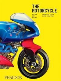 The motorcycle : design, art, desire