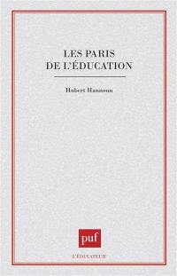 Les paris de l'éducation