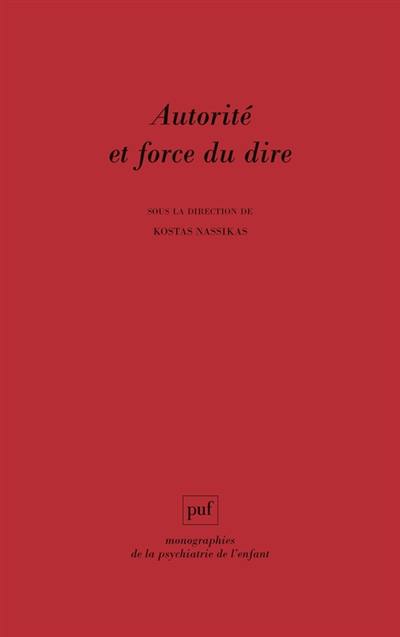 Autorité et force du dire