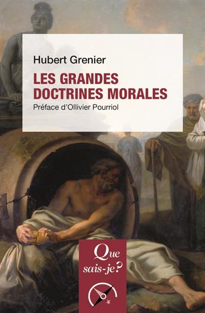 Les grandes doctrines morales