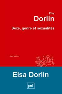 Sexe, genre et sexualités : introduction à la philosophie féministe