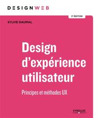 Design d'expérience utilisateur : principes et méthodes UX