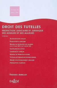 Droit des tutelles : protection judiciaire et juridique des mineurs et des majeurs