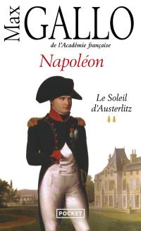 Napoléon. Vol. 2. Le soleil d'Austerlitz