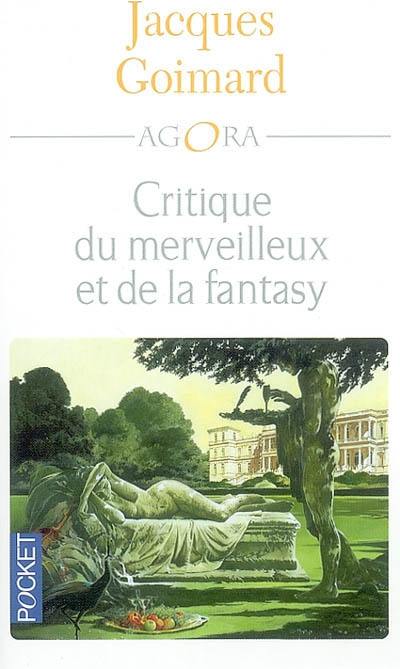 Univers sans limites. Vol. 3. Critique du merveilleux et de la fantasy