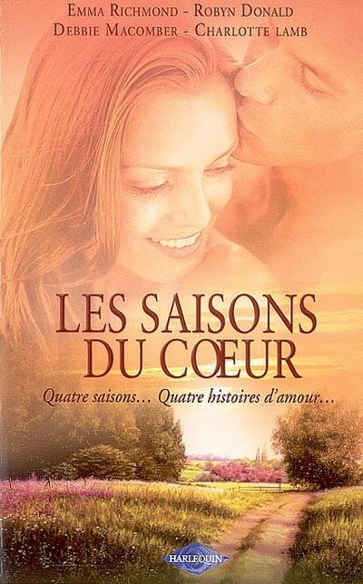 Les saisons du coeur : quatre saisons... quatre histoires d'amour