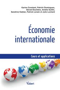 Economie internationale : cours et applications