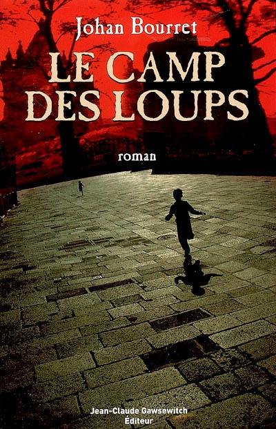 Le camp des loups