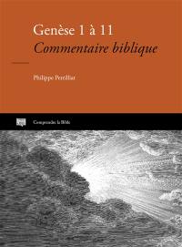 Genèse 1 à 11 : commentaire biblique