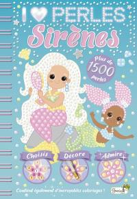 Sirènes : choisis, décore, admire