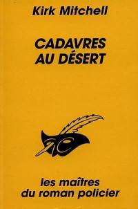 Cadavres au désert