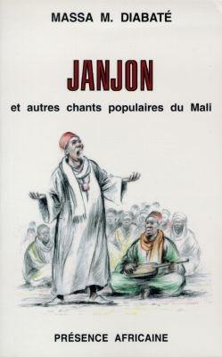 Janjon et autres chants populaires du Mali