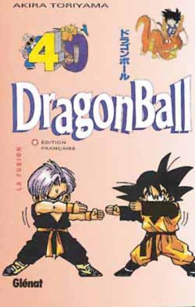 Dragon ball. Vol. 40. La fusion