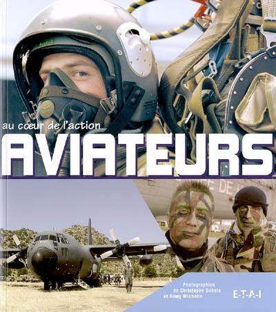 Aviateurs, au coeur de l'action