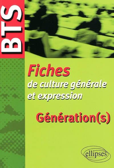 Fiches de culture générale et expression : génération(s)