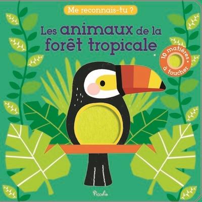 Les animaux de la forêt tropicale