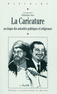 La caricature au risque des autorités politiques et religieuses