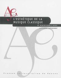 L'esthétique de la musique classique : de Winckelmann à Hegel