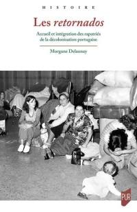 Les retornados : accueil et intégration des rapatriés de la décolonisation portugaise