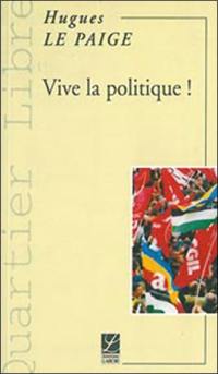 Vive la politique !