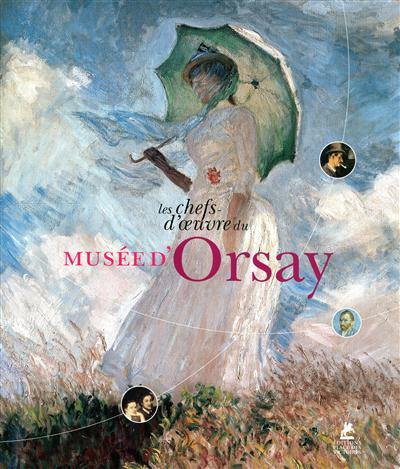 Les chefs-d'oeuvre du Musée d'Orsay