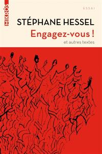 Engagez-vous ! : et autres textes