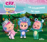 Cry babies magic tears. La couronne de Tina