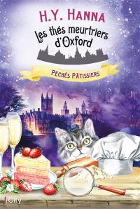 Les thés meurtriers d'Oxford. Vol. 7. Péchés pâtissiers