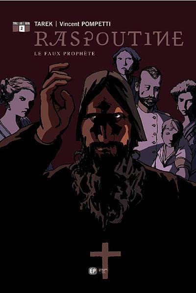 Raspoutine. Vol. 2. Le faux prophète