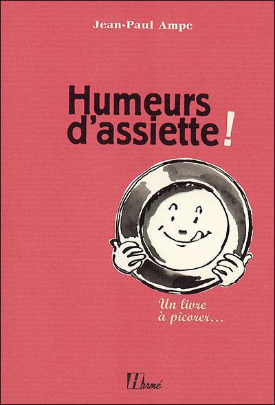 Humeurs d'assiette !