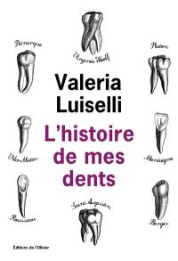 L'histoire de mes dents