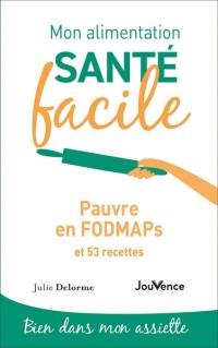 Pauvre en fodmaps : et 53 recettes