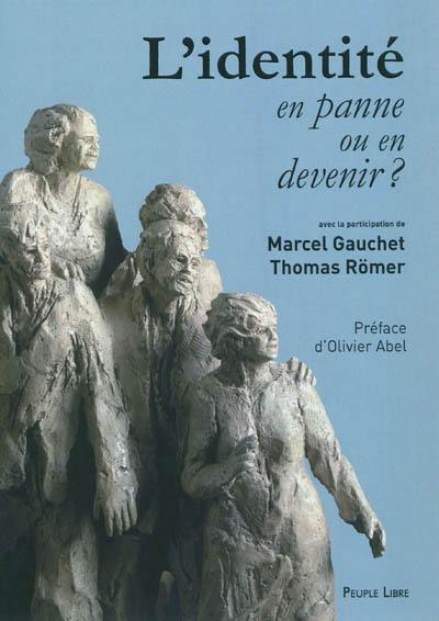 L'identité, en panne ou en devenir ?