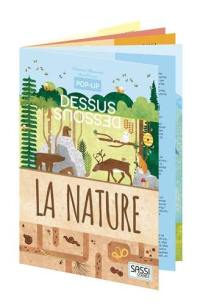 La nature : pop-up dessus-dessous