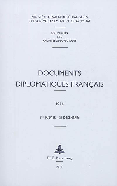 Documents diplomatiques français : 1916 : 1er janvier-31 décembre