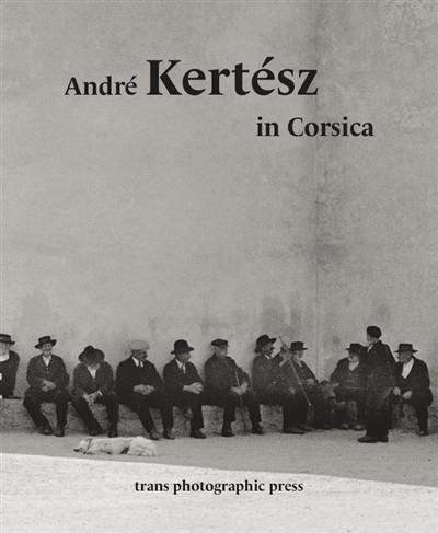 André Kertész in Corsica