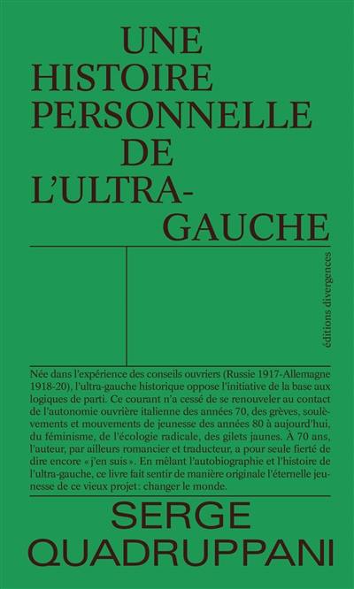 Une histoire personnelle de l'ultra-gauche