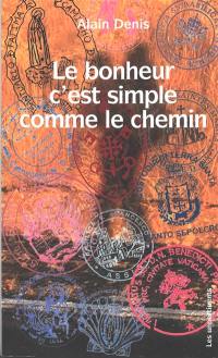 Le bonheur c'est simple comme le chemin