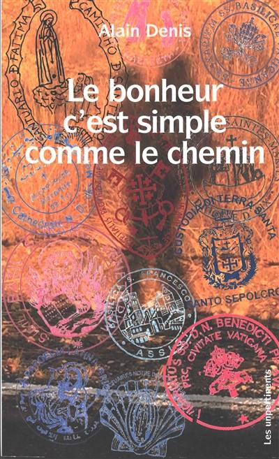 Le bonheur c'est simple comme le chemin