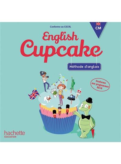 English cupcake CM : méthode d'anglais