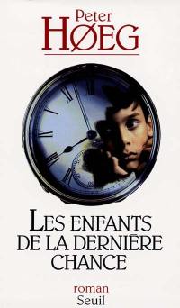 Les enfants de la dernière chance