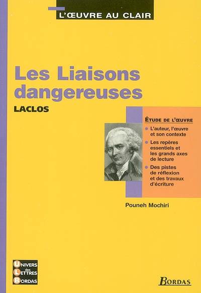 Les liaisons dangereuses, Laclos