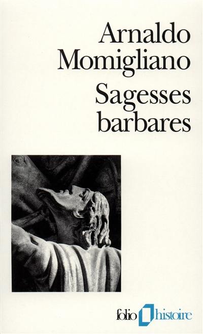 Sagesses barbares : les limites de l'hellénisation