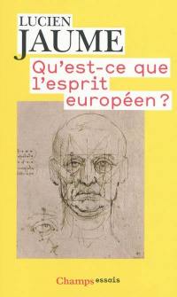 Qu'est-ce que l'esprit européen ?