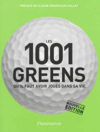 Les 1.001 greens qu'il faut avoir joués dans sa vie