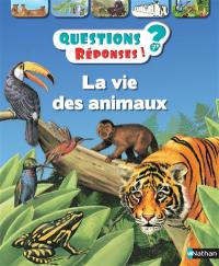 La vie des animaux